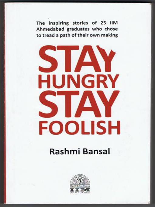 Title details for Stay Hungry Stay Foolish by Rashmi Bansal - Available